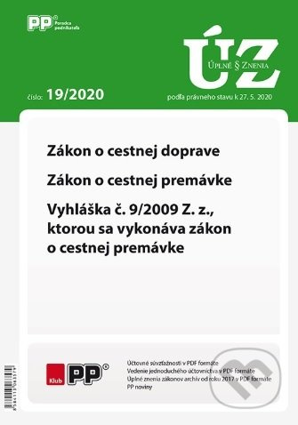 Úplné znenia zákonov 19/2020 Zákon o cestnej doprave, zákon o cestnej premávke