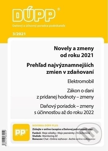 Daňový a účtovný poradca podnikateľa 3/2021 (Prehľad najvýznamnejších zmien v zdaňovaní)