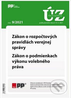 ÚZZ 9/2021 (Zákon o rozpočtových pravidlách verejnej správy, Zákon o podmienkach výkonu volebného práva)
