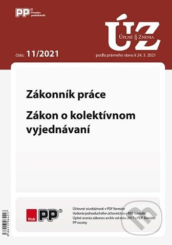ÚZZ 11/2021 (Zákonník práce, Zákon o kolektívnom vyjednávaní)