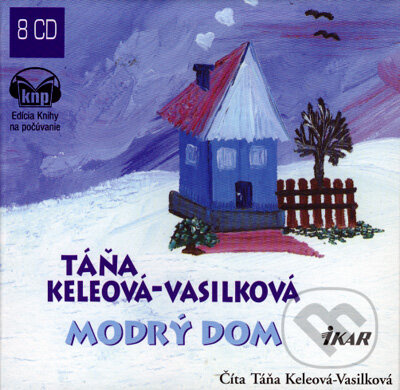Modrý dom (8 CD) - Táňa Keleová-Vasilková - audiokniha z kategorie Společenská beletrie