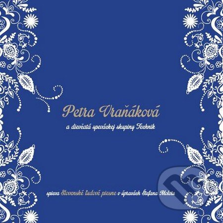 Petra Vraňáková a Technic: Slovenské ľudové piesne v úpravách Štefana Molotu