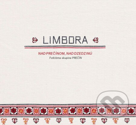 Limbora: Nad prečínom, nad dzedzinu - Limbora