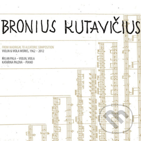 Pala Milan / K. Palová: Bronius Kutavičius - Katarína Palová, Milan Pala