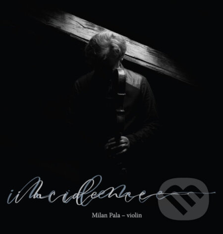 Milan Paľa: Co-incidence: Milan Pala – Violin - Milan Paľa
