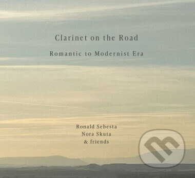 Ronald Šebesta, Nora Skuta: Clarinet On The Road - Ronald Šebesta, Nora Skuta