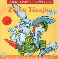 Zajko Tárajko a iné - audiokniha z kategorie Pohádky