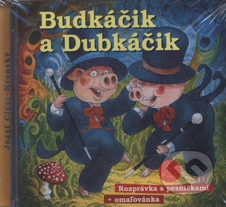 Budkáčik a Dubkáčik (Rozprávka s pesničkami + omaľovánka) - audiokniha z kategorie Pohádky