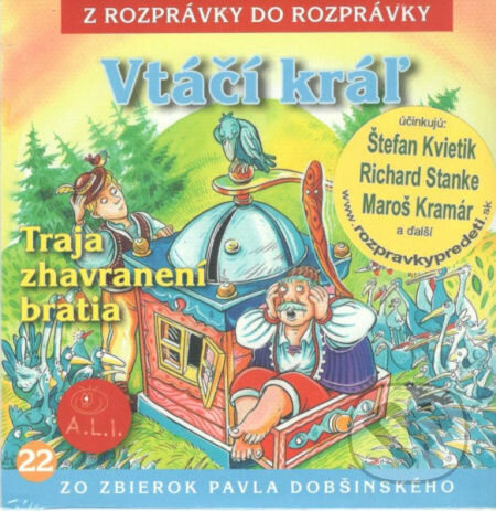 Vtáčí kráľ, Traja zhavranení bratia - audiokniha z kategorie Pohádky