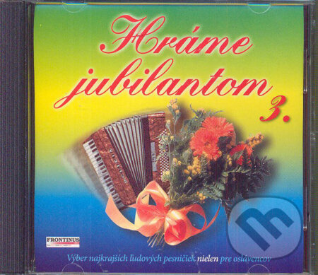 Hráme Jubilantom 3