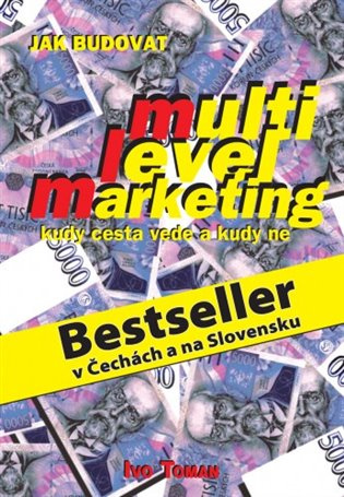 Jak budovat multilevelmarketing - Ivo Toman