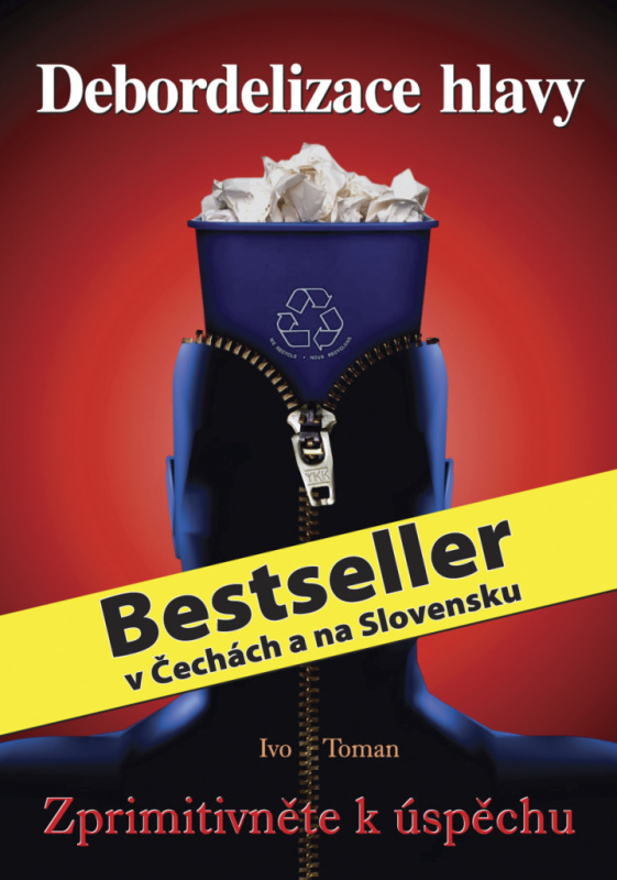 Debordelizace hlavy - Ivo Toman