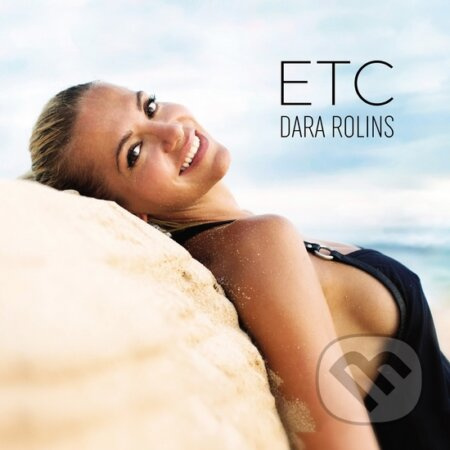 ETC - Dara Rolins, CD - Dara Rolins