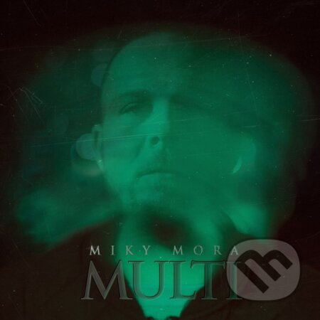 Miky Mora: Multi - Miky Mora