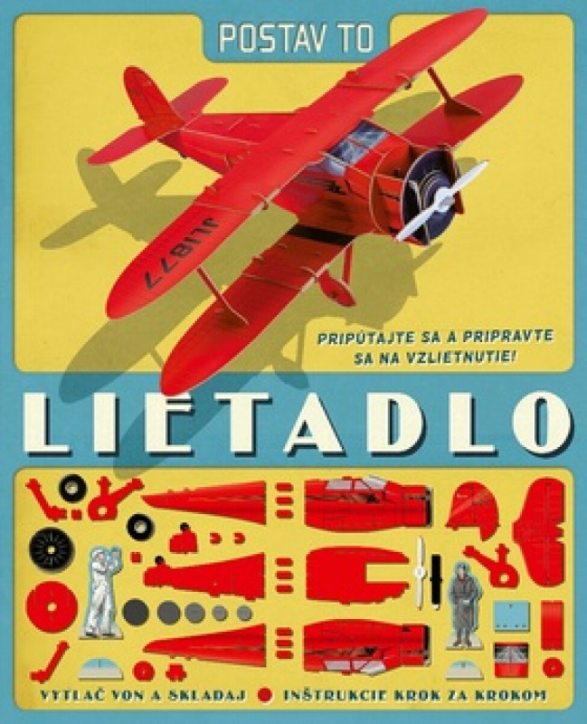 Postav to lietadlo (Pripútajte sa a pripravte sa na vzlietnutie!)