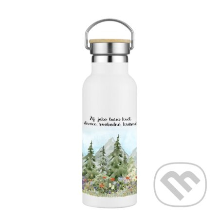 Termoláhev Žij jako luční květ. Divoce, svobodně, krásně.