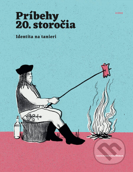 Príbehy 20. storočia - Identita na tanieri (2023/2)