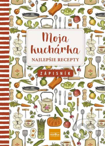 Moja kuchárka - Najlepšie recepty (Zápisník)