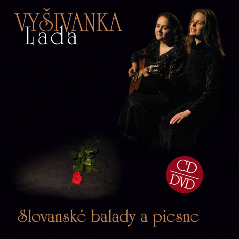 Vyšívanka - Slovanské balady a piesne CD+DVD (CD - 16 skladieb, DVD - 5 videoklipov)