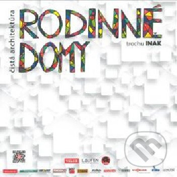 Rodinné domy trochu INAK 2016 - Kolektív autorov - kniha z kategorie Stavebnictví