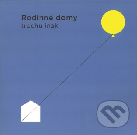 Rodinné domy trochu jinak 2023