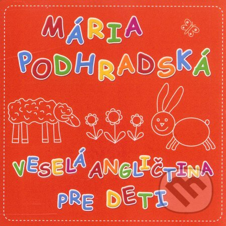 Veselá angličtina pre deti 1 (CD) - Mária Podhradská - audiokniha z kategorie Jazykové učebnice a slovníky