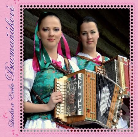 Lenka a Evka Bacmaňákové - Lenka a Evka Bacmaňákové