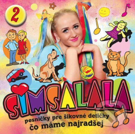 Simsalala: Pesničky pre šikovné detičky /	 Čo máme najradšej
