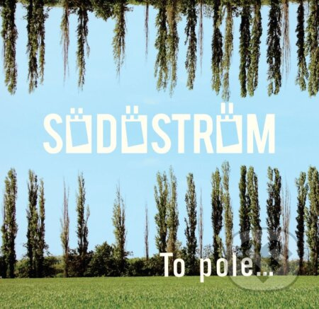 Södöström (Matej Skalnický): To pole... (Södöström)