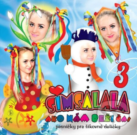 Simsalala: Pesničky pre šikovné detičky 3. (Ako nám beží čas)