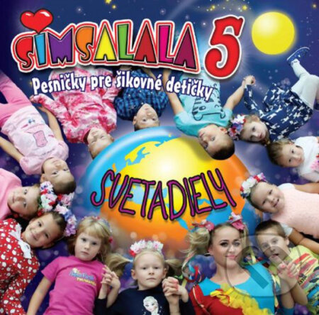 Simsalala: Pesničky pre šikovné detičky 5. (Svetadiely)