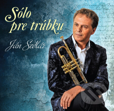 Ján Sedlár: Sólo pre trúbku - Ján Sedlár