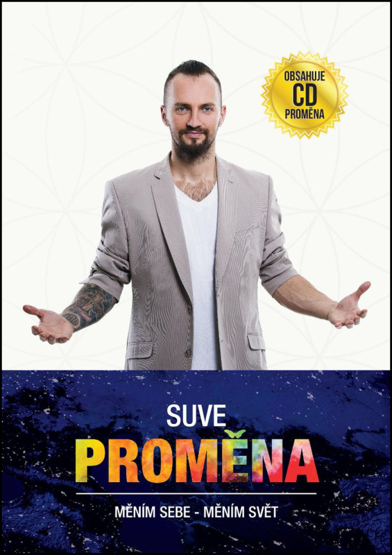 Proměna: Měním sebe - měním svět - Suve
