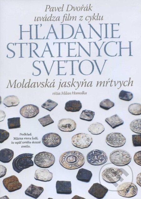 Moldavská jaskyňa mŕtvych (13) (Hľadanie stratených svetov 13) - film z kategorie Historické dokumenty