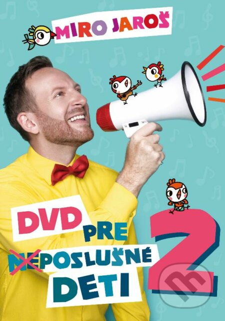 Miro Jaroš: DVD pre (ne)poslušné deti 2 - Miro Jaroš - film z kategorie Pro nejmenší