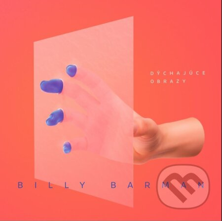 Billy Barman: Dýchajúce obrazy - Billy Barman