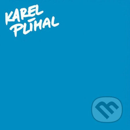 Karel Plíhal: Karel Plíhal LP - Karel Plíhal