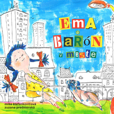 Ema a barón v meste - Miša Štefankovičová - audiokniha z kategorie Beletrie pro děti
