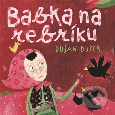 Babka na rebríku ((1xCD MP3)) - Dušan Dušek - audiokniha z kategorie Pro děti