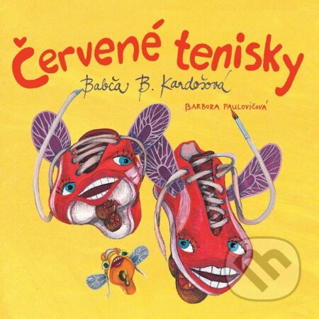 Červené tenisky - Babča B Kardošová, Barbora Pavlovičová - audiokniha z kategorie Beletrie pro děti
