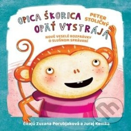 Opica Škorica opäť vystrája - Peter Stoličný - audiokniha z kategorie Pohádky