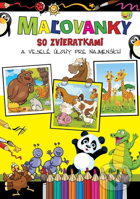 Maľovanky so zvieratkami (...a veselé úlohy pre najmenších) - kniha z kategorie Omalovánky