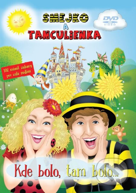 Smejko a Tanculienka: Kde bolo, tam bolo... - film z kategorie Pro nejmenší