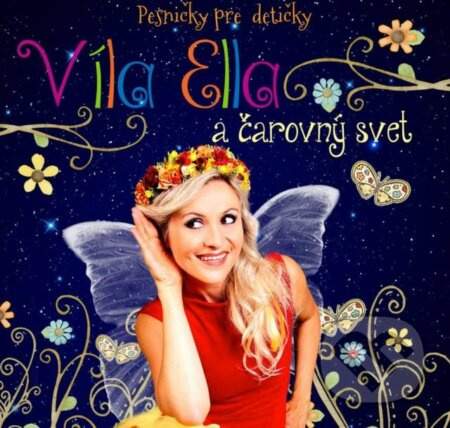 Víla Ella: Víla Ella a čarovný svet - Víla Ella