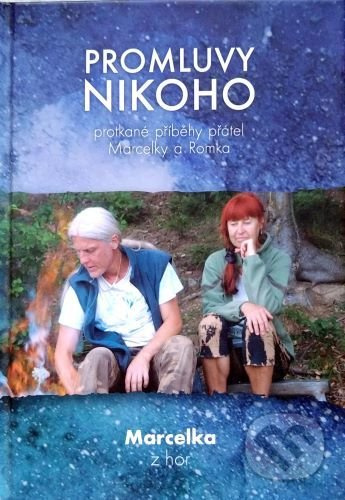 Promluvy nikoho - Marcelka z hor - kniha z kategorie Motivace a seberozvoj