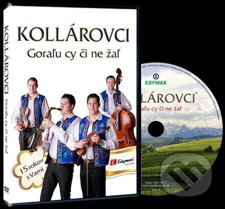 Kollárovci: Goraľu cy či ne žal - Kollárovci - film z kategorie Hudební dokumenty a koncerty