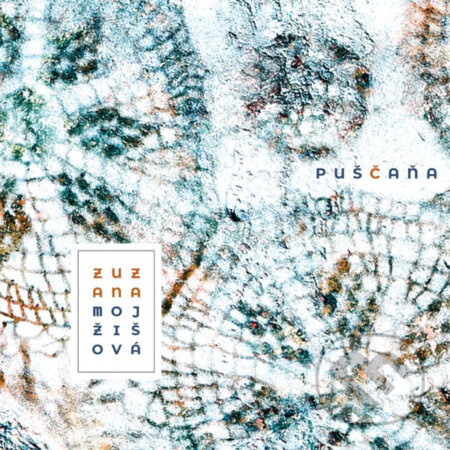 Zuzana Mojžišová: Puščaňa - Zuzana Mojžišová