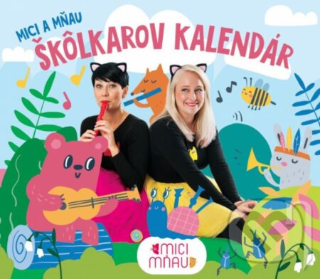 Mici a Mňau: Škôlkarov kalendár - Mici a Mňau