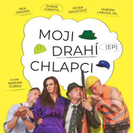 Moji drahí chlapci: Moji drahí chlapci (EP) - Moji drahí chlapci