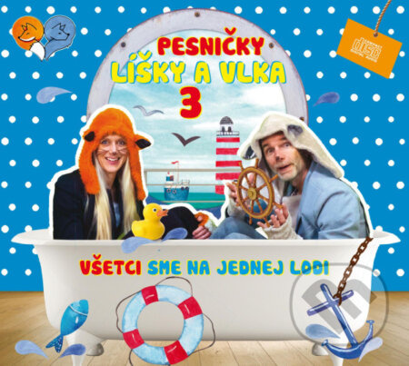 Bimbamkuku:  Pesničky Líšky A Vlka 3 / Všetci Sme Na Jednej Lodi